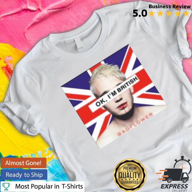 Ok I’M British Badflower Crewneck Sweatshirt