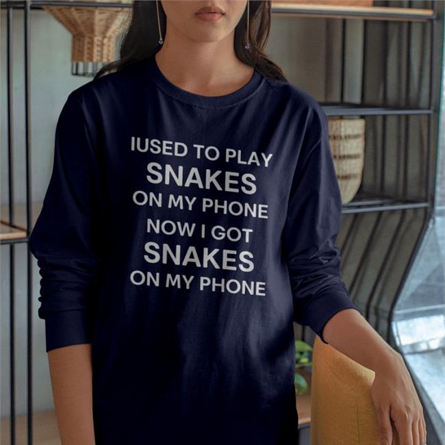 Poorly Translated Shirts Iused To Play Snakes On My Phone Now I Got Snakes On My Phone Hoodie Shirts That Go Hard Iused To Play Snakes On My Phone Now I Got Snakes On My Phone Hoodie