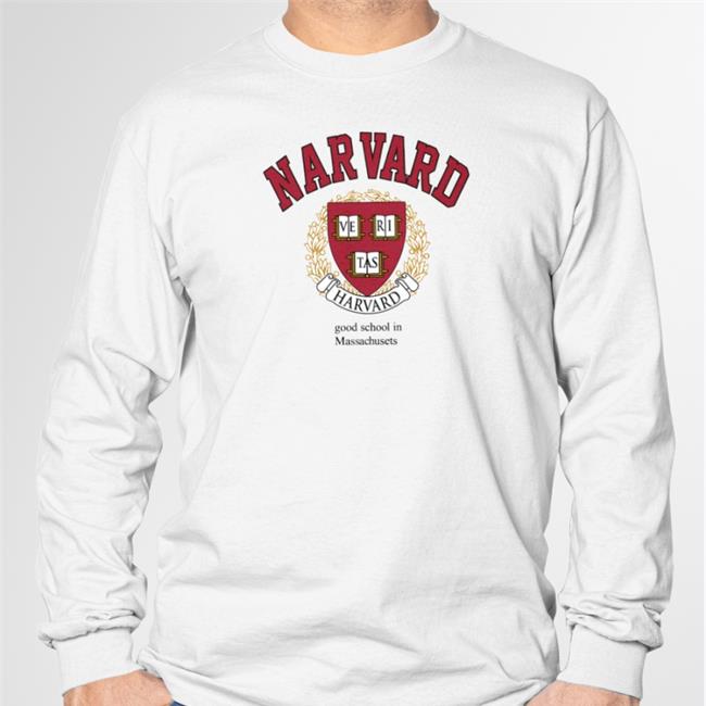 Narvard Good School In Massachusets Tee Shirt