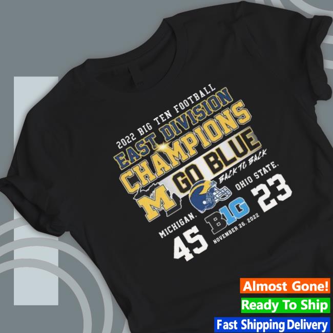 Michigan Wolverines Vs Ohio State Buckeyes 45-23 2022 Big Ten Football East Division Champions Go Blue Back To Back Crewneck Sweatshirt