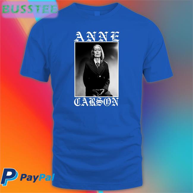 Anne Carson Tee Shirt