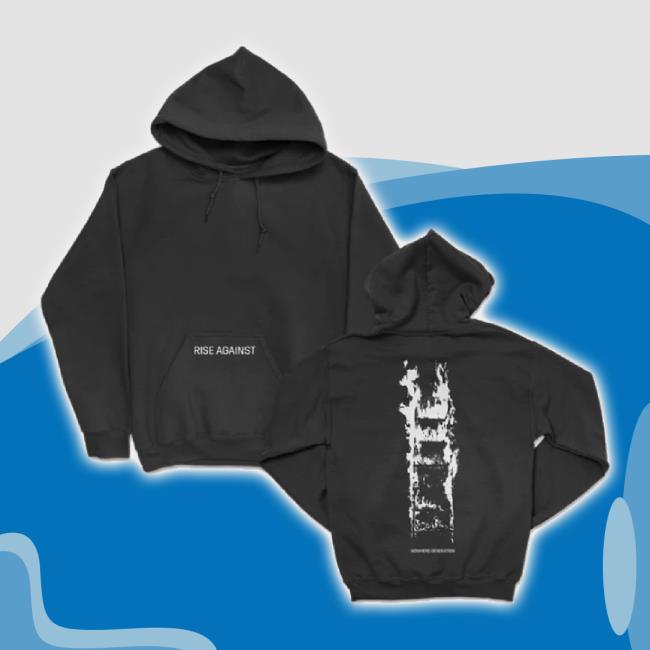 Official Cutloose Merch Store Rise Against Rise Against Nowhere Generation Pullover Hoodie Sweatshirt Cutloosemerch Shop