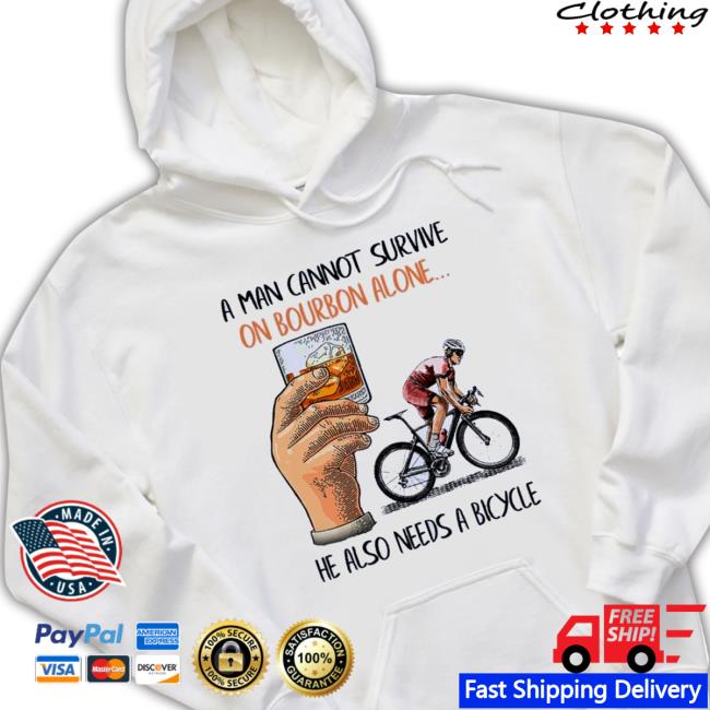 Top A Man Cannot Survive On Bourbon Alone He Also Needs A Bicycle shirt, hoodie, tank top, sweater and long sleeve t-shirt