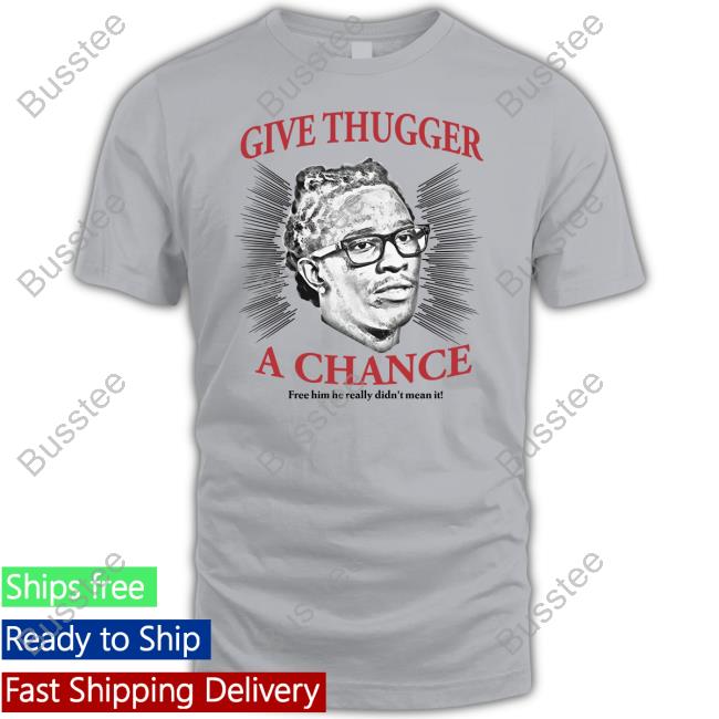 Thechildishstore Give Thugger A Chance Free Him He Really Didn't Mean It Hoodied Sweatshirt