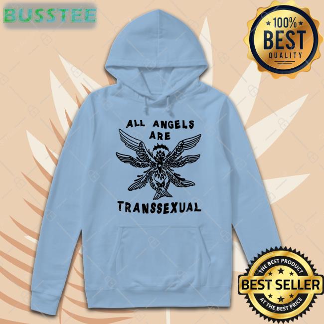 Girlofswords All Angels Are Transsexual Shirt Lia V