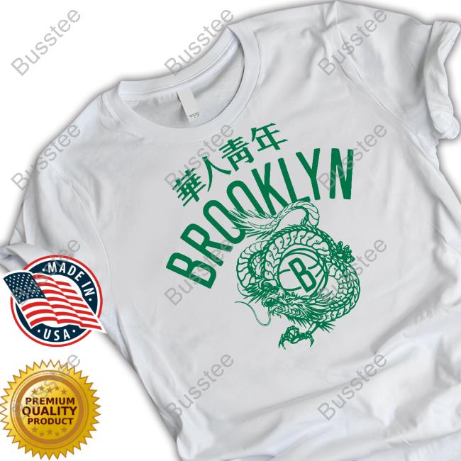 Brooklyn Year Of The Dragon Chinese T-Shirt
