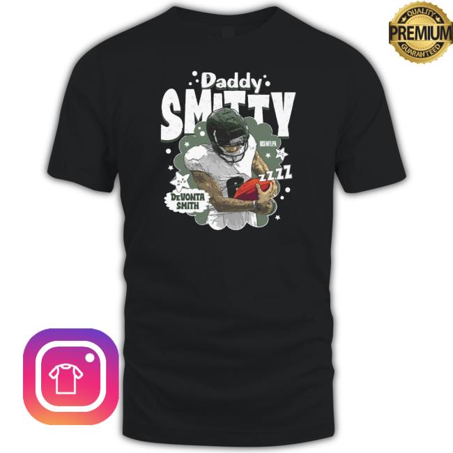 Official Philadelphia Football Devonta Smith Philadelphia Daddy Smitty T Shirt