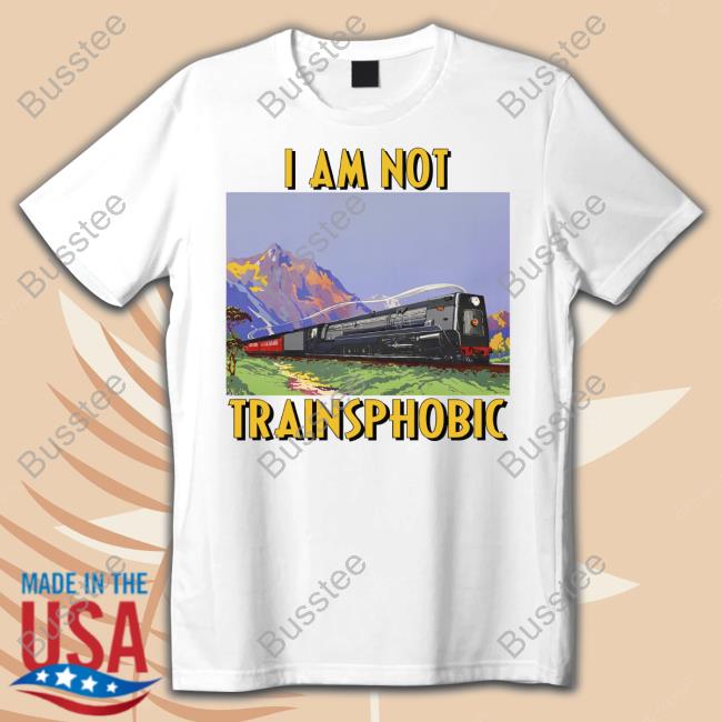 Good Shirts I Am Not Trainsphobic Sweatshirt