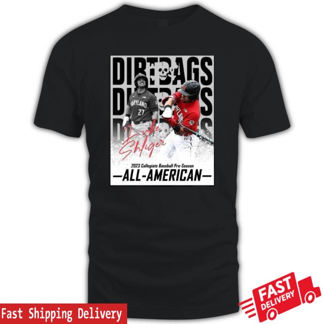 University Of Maryland Athletics Luke Shliger Dirtbags 2023 Collegiate Baseball Preseason All-American T-shirt