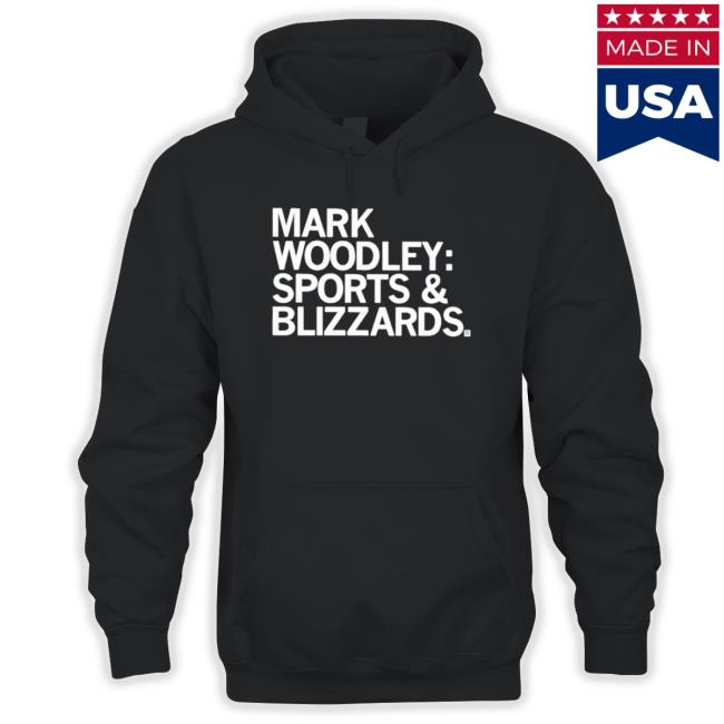 Official Mark Woodley Sports And Blizzards shirt