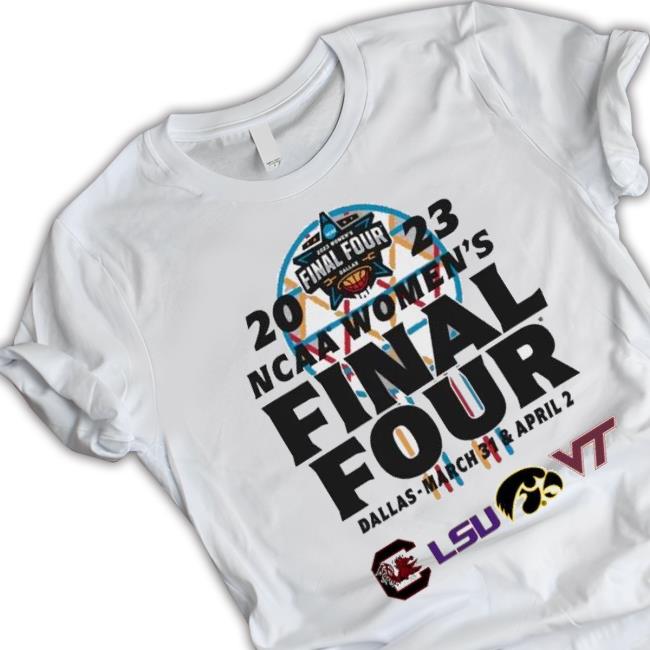 2023 Ncaa Women’S Final Four Dallas – March 31 & April 2 Shirt
