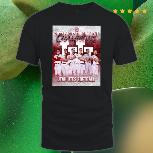 Utah Utes Softball University Of Utah Athletics 2023 Pac-12 Tournament Champions shirt