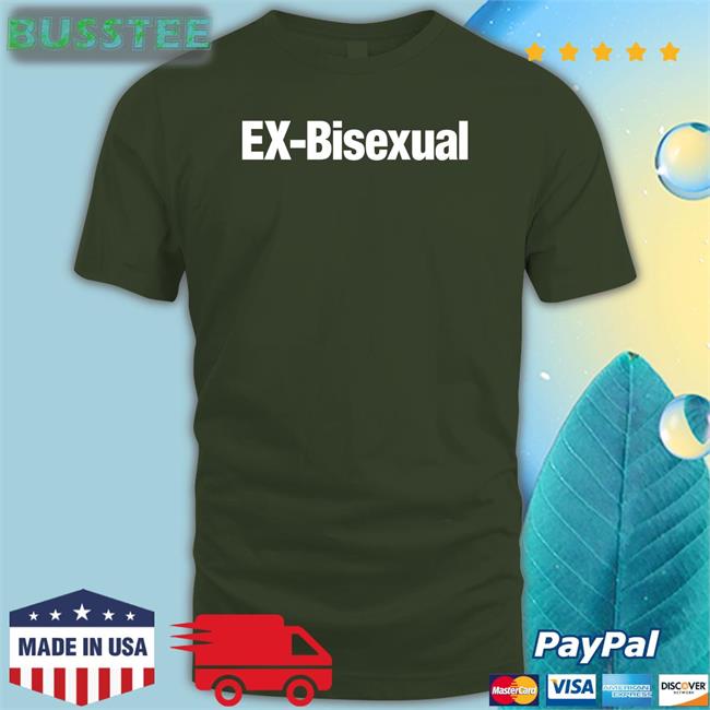 Ex-Bisexual Shirts