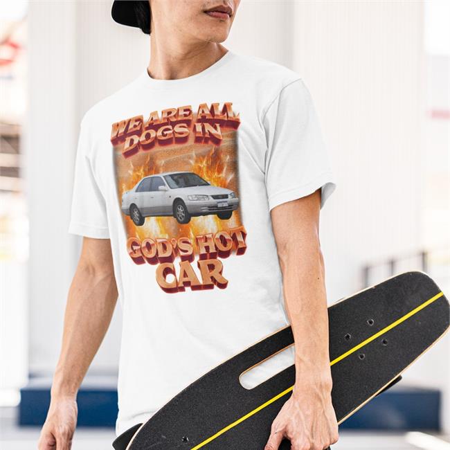God's Hot Car T Shirt