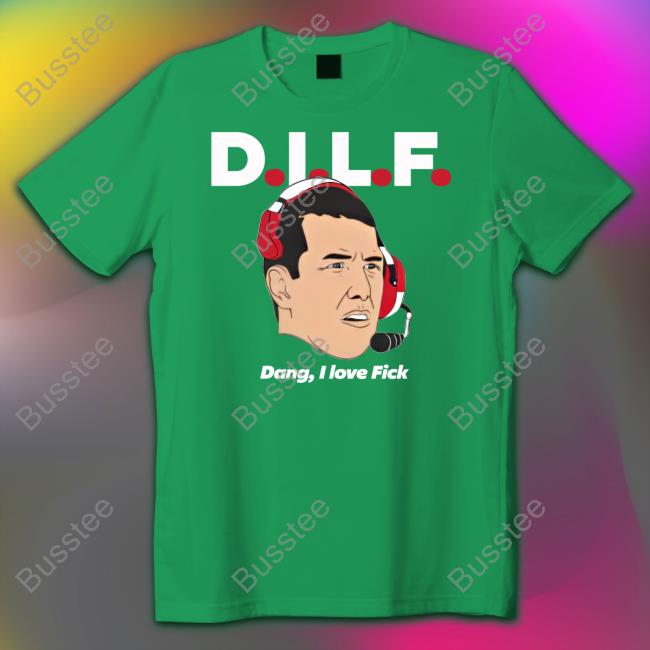 Michaelkboston Dilf Dang I Love Fick Hoodie 513Shirts Store Michaelkboston Dilf Dang I Love Fick Official Shirt 513Shirts Store