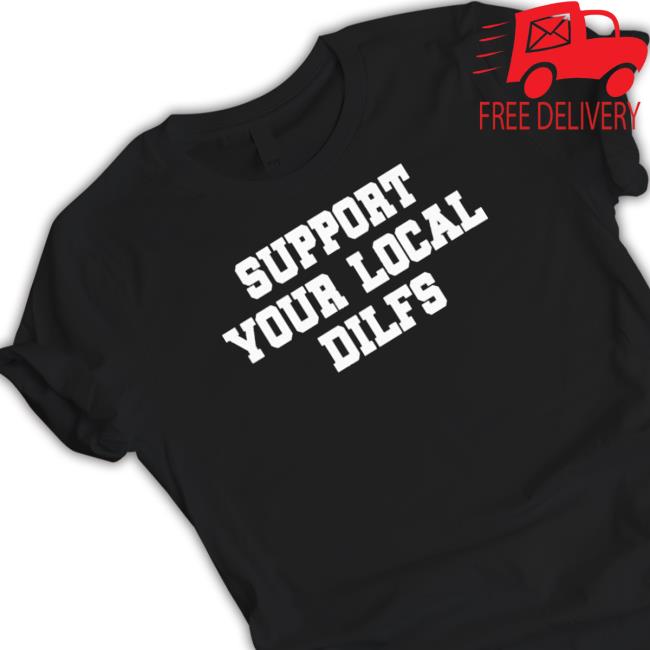 Official Kurtusf Support Your Local Dilfs Crewneck Sweatshirt