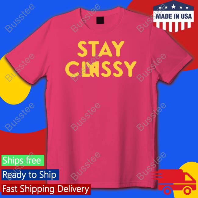 Stay Classy Sweatshirt