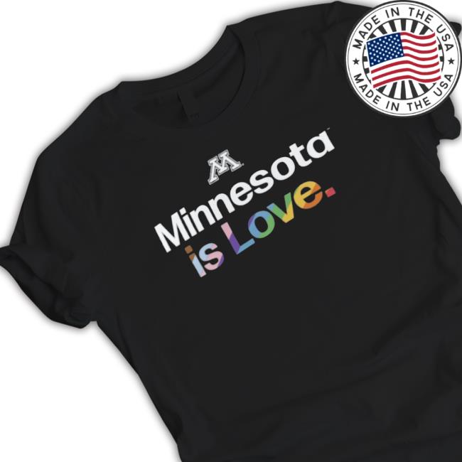 Minnesota Golden Gophers Is Love City Pride Tee
