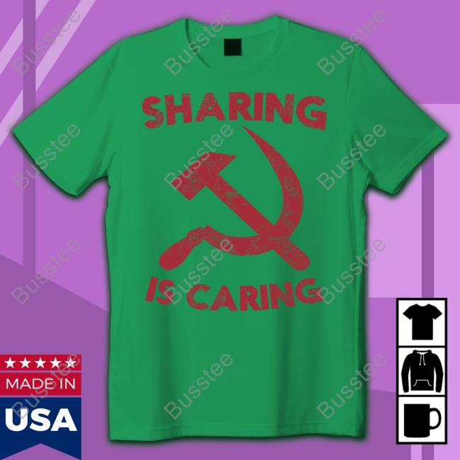 Sharing Is Caring Shirt Chummytees Merch Alex Strenger