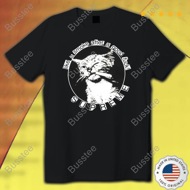 Realjado Like A Smoke After A Good Fuck Classic Shirt