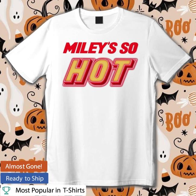 Miley’S So Hot Sweatshirt
