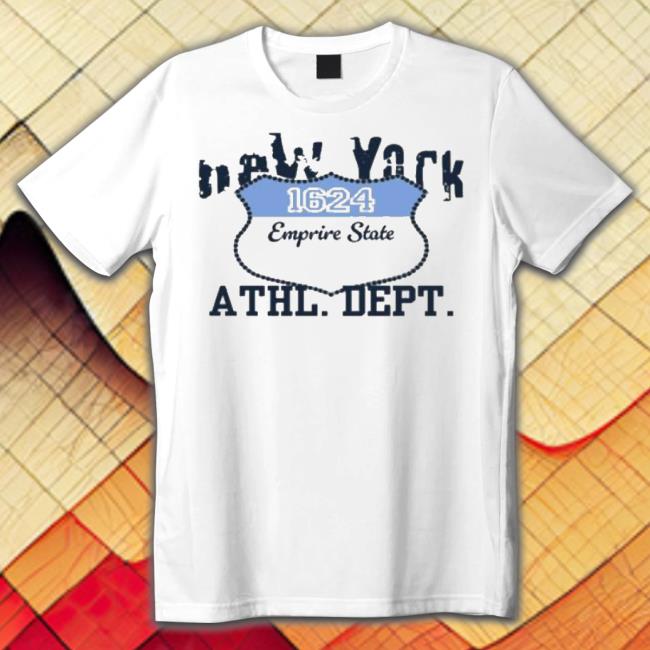 New York 1624 Empire State Athl Dept 2023 Shirt