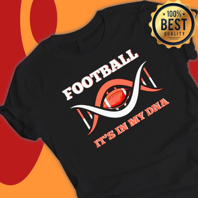 Football It’S In My Dna Hoodie