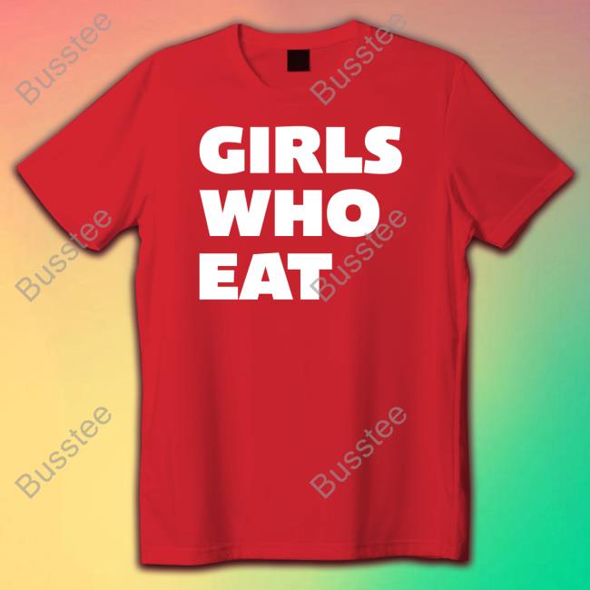 Girls Who Eat Hoodie