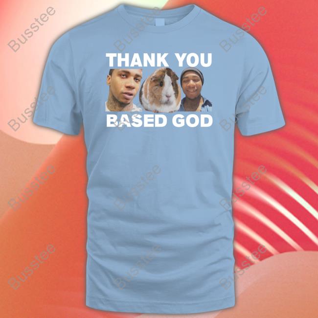Thank You Based God Hoodie Basedworld Lil B