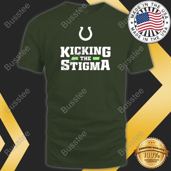Indianapolis Colts Kicking The Stigma Tee Colts