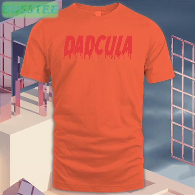 Dadcula Shirt