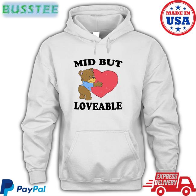 Shirts That Go Hard Mid But Loveable Shirt