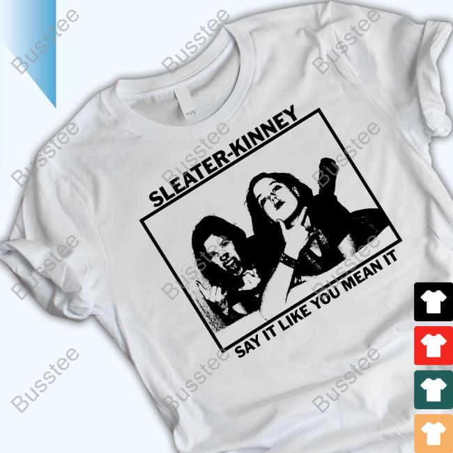 Official Say It Like You Mean It Tee Shirt