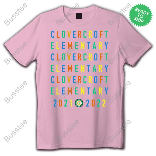 Clovercroft Elementary 2021 2022 New Shirt