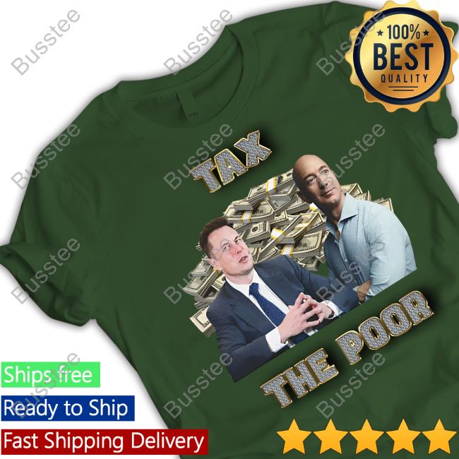 Elon Musk & Jeff Bezos Tax The Poor Hoodie