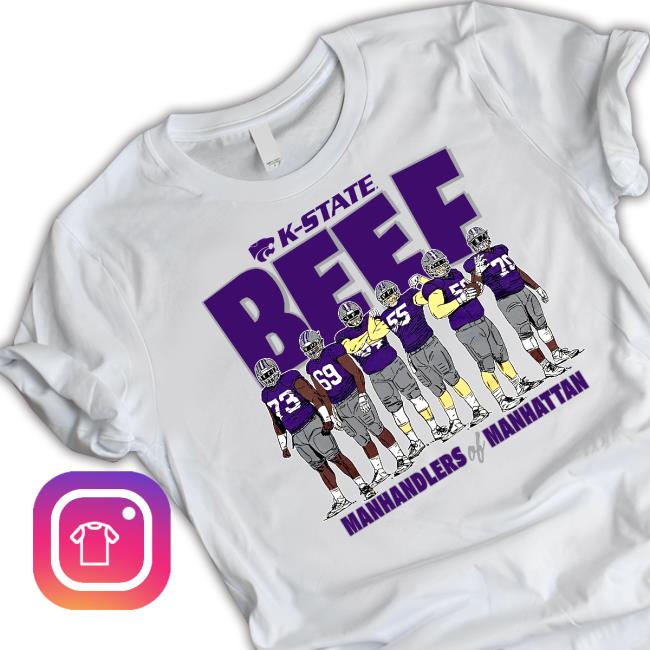 K-State Beef Manhandlers Of Manhattan Line Shirt