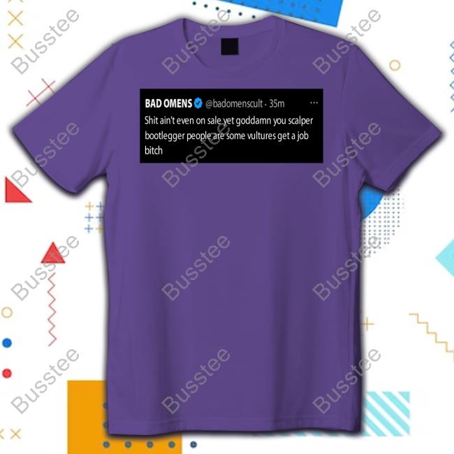 Health Bad Omens Shit Ain't Even On Sale Yet Goddamn You Scalper Bootlegger Hoodie
