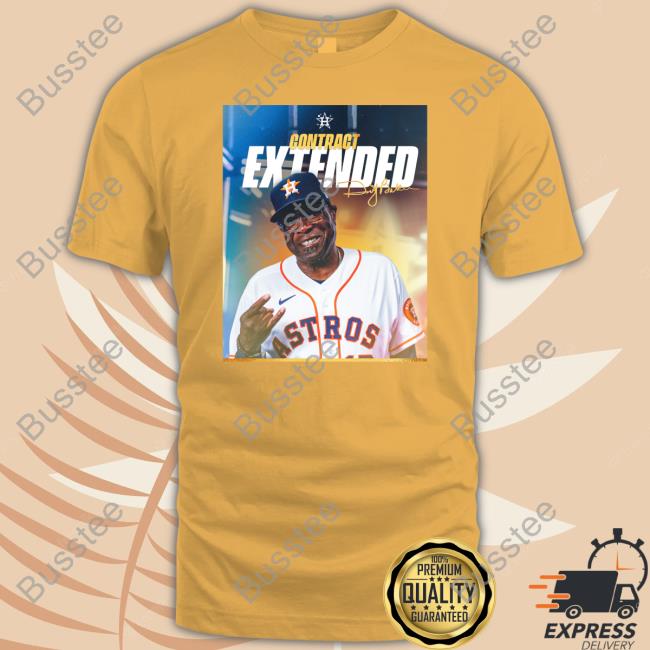Dusty Baker Contract Extended New Shirt