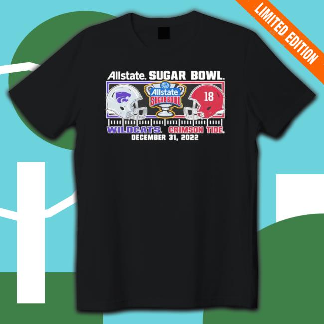 Kansas State Wildcats Vs Alabama Crimson Tide Allsate Sugar Bowl Risk Rate Hoodie Kansas State Wildcats Vs Alabama Crimson Tide Allsate Sugar Bowl Risk Rate T-Shirt