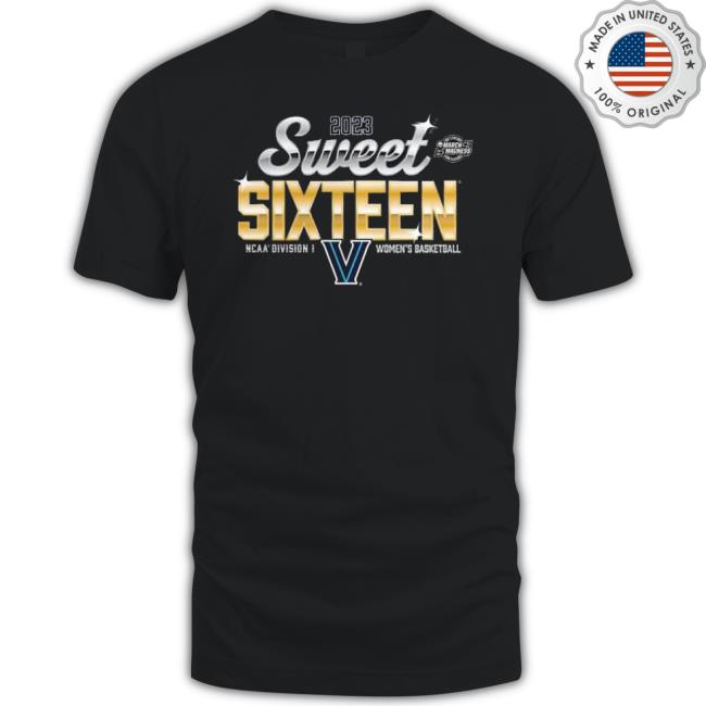 Villanova Wildcats 2023 Ncaa Women’S Basketball Tournament March Madness Sweet 16 Shirt