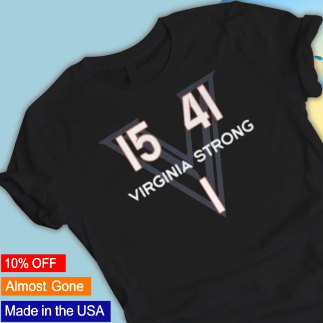 Uva Strong 15 41 Virginia Strong shirt