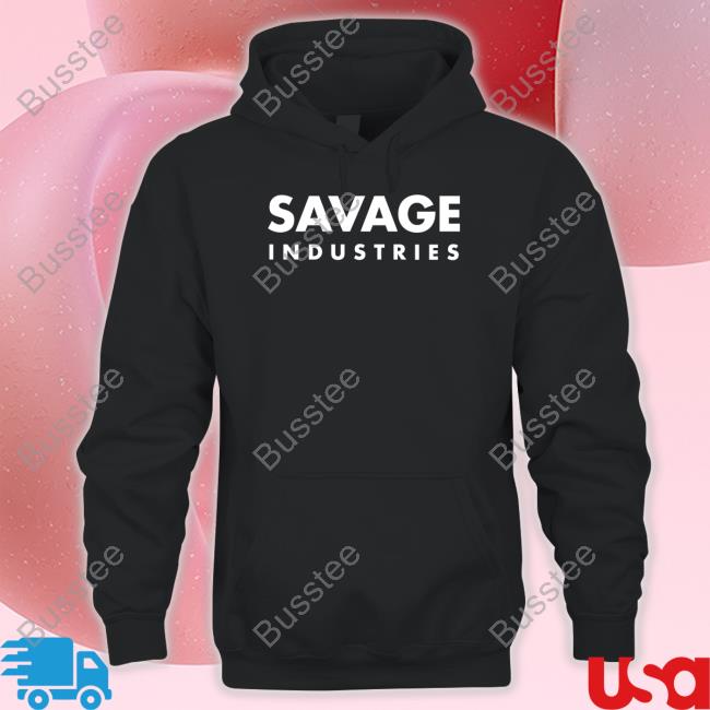 Savage Industries Shirt Tested Store Savage Industries T Shirts