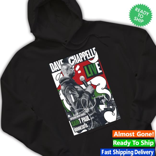 Dave Chappelle Sep 23 2023 Xcel Energy Center Saint Paul Minnesota Poster Hooded Sweatshirt Dave Chappelle Sep 23 2023 Xcel Energy Center Saint Paul Minnesota Poster Hoodie