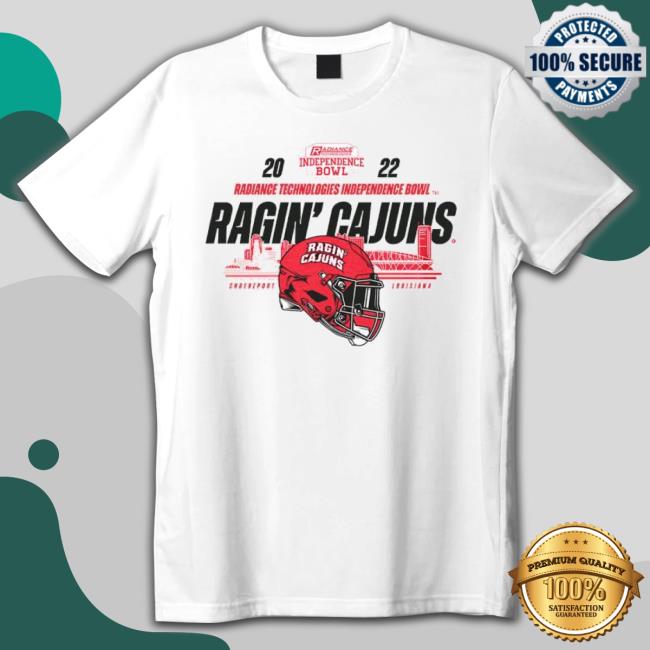 Louisiana Ragin Cajun 2022 Radiance Technologies Independence Bowl Shirts Louisiana Ragin Cajun 2022 Radiance Technologies Independence Bowl Tee