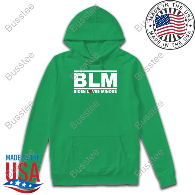 Blm Biden Loves Minors Tee Shirt