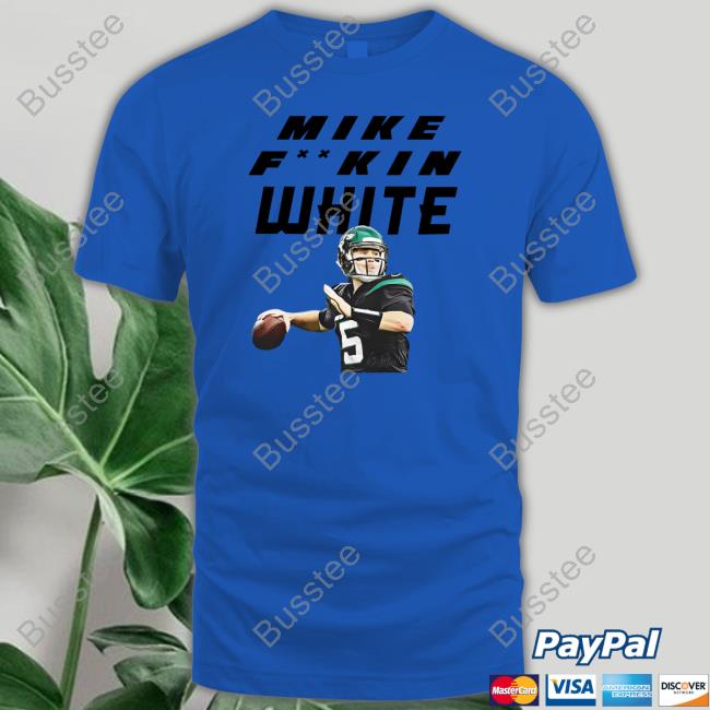 Mike Fuckin White Tee Shirt Nextgen Social Sports