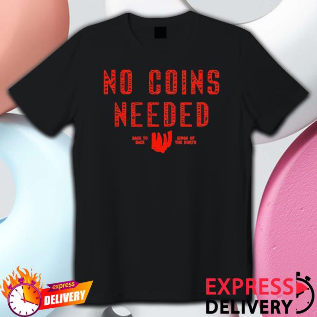 Cincinnati No Coins Needed Back To Back Kings Of The North Sweaters
