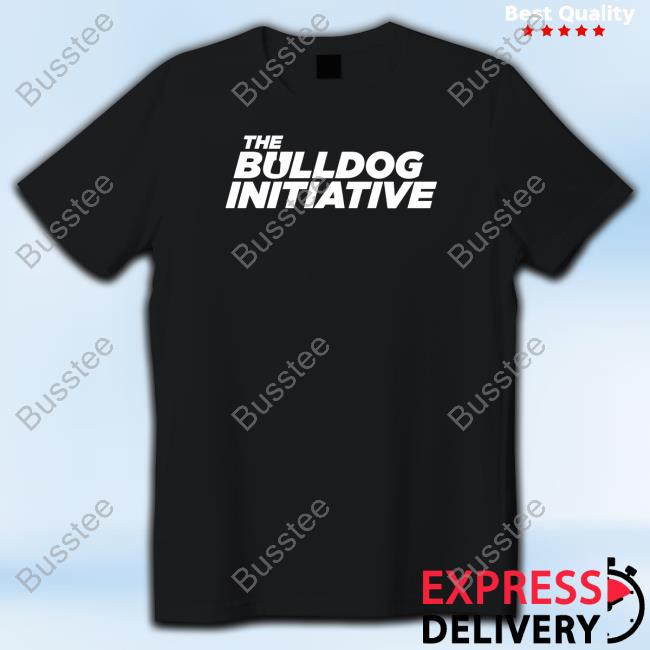 The Bulldog Initiative New Shirt