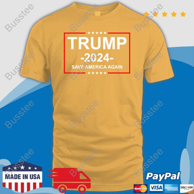 Trump 2024 Save America Again T Shirt