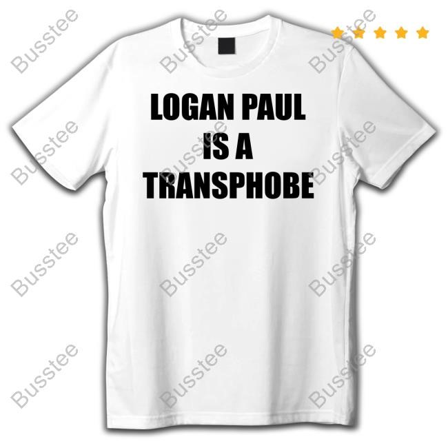Kelzerys Logan Paul Is A Transphobe T Shirt